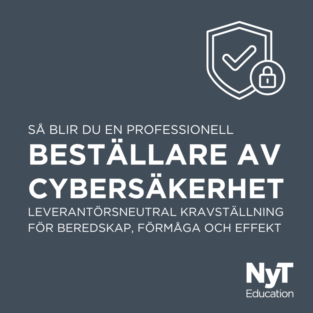 Så blir du en professionell beställare av cybsersäkerhet