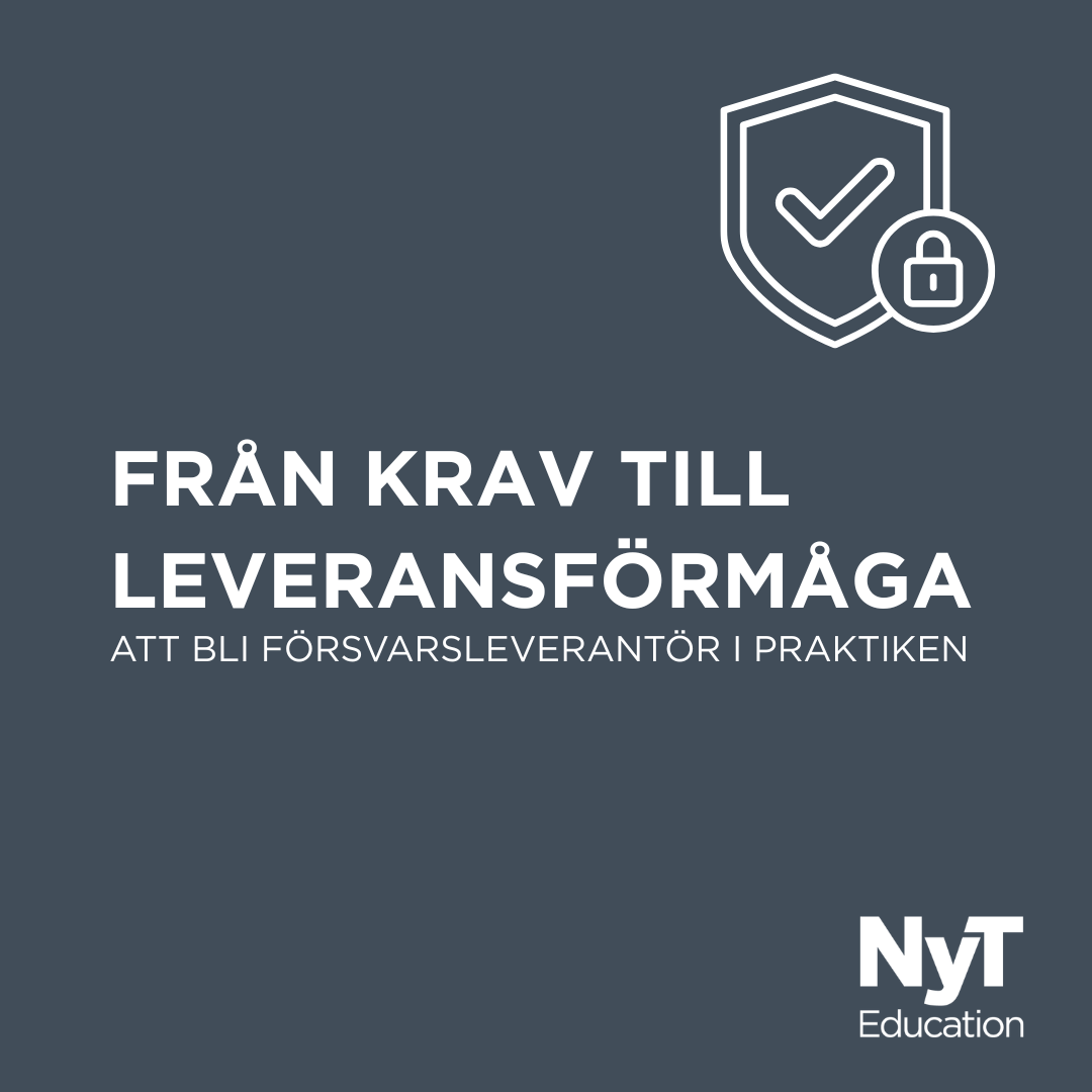 Från krav till faktisk leveransförmåga – att bli försvarsleverantör i praktiken