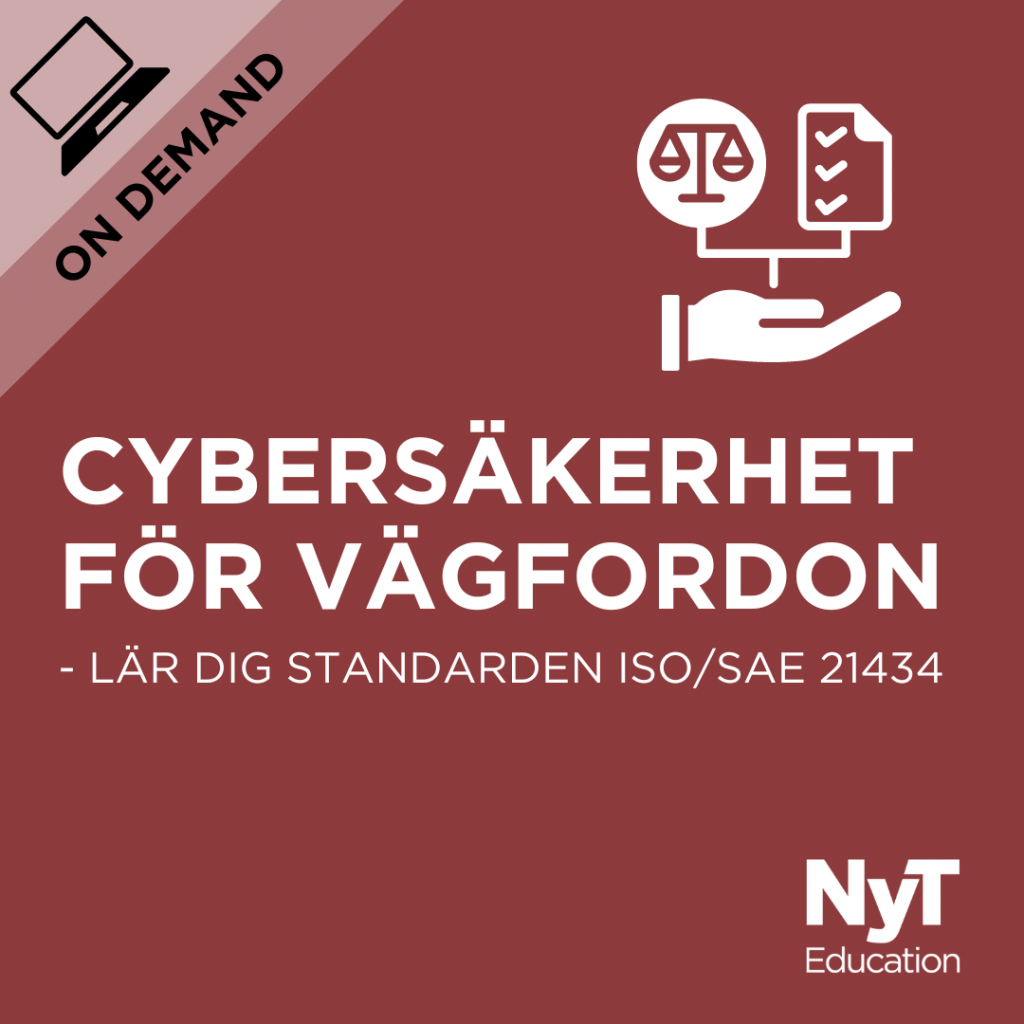 Cybersäkerhet för vägfordon - ISO/SAE 21434 / On demand