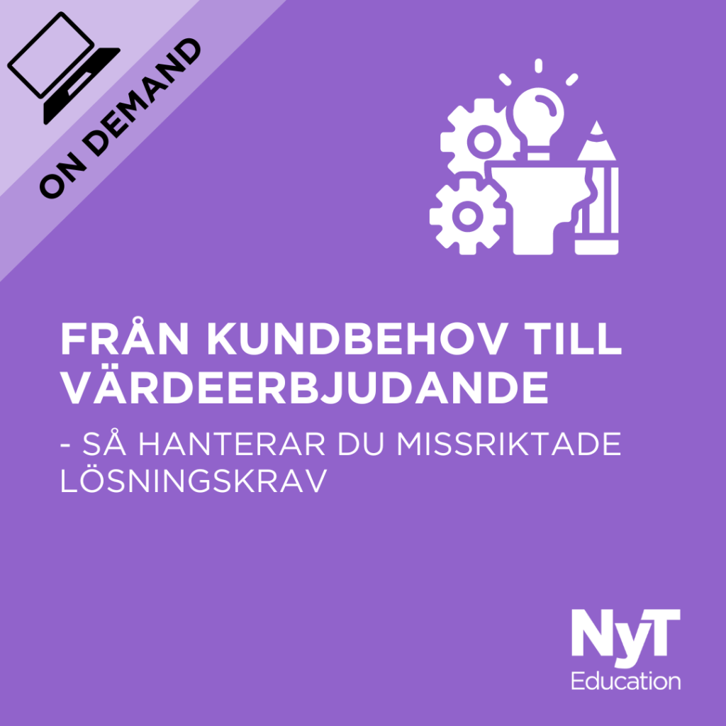Från kundbehov till värdeerbjudande / On Demand