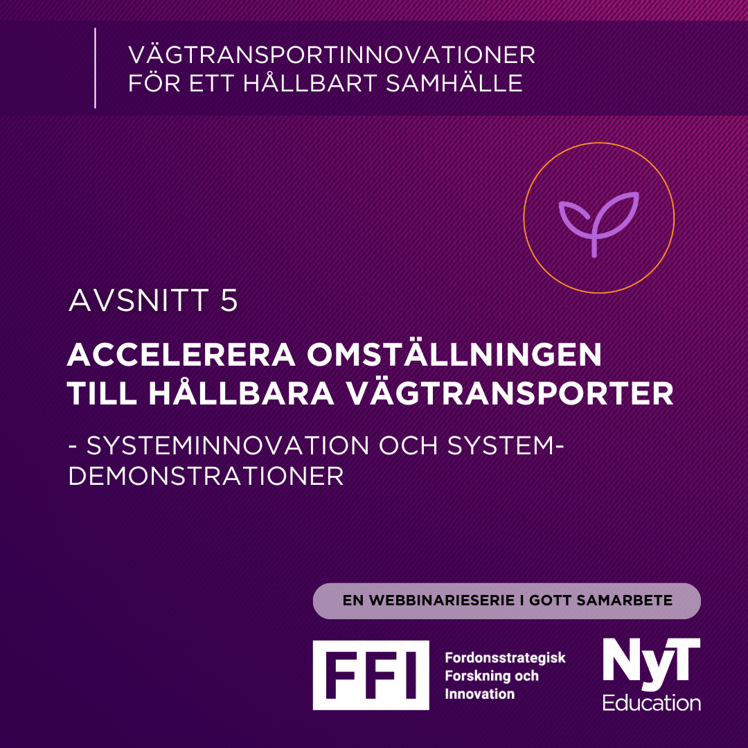 Webbinarium: Accelerera omställningen till hållbara vägtransporter genom systeminnovation och större systemdemonstratorer