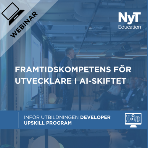 Webinar – Framtidskompetens för utvecklare i AI-skiftet